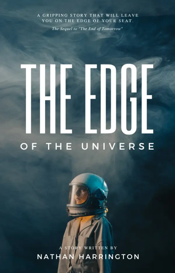The Edge of the Universe - Where Imagination Ends, Possibility Begins