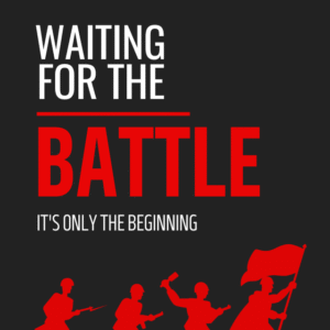 Waiting for the Battle – The Ultimate Guide to Strategic Success